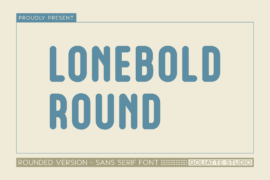 Lonebold Round Font