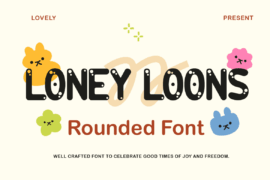 Loney Loons Font