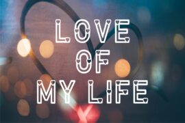 Love Of My Life Font