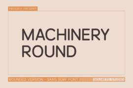 Machinery Round Font