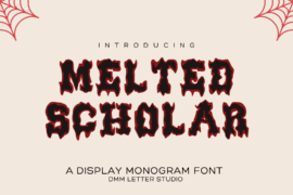 Melted Scholar Font