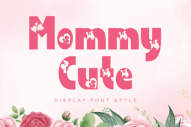 Mommy Cute Font