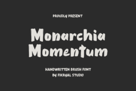 Monarchia Momentum Font