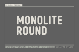 Monolite Round Font