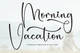 Morning Vacation Font