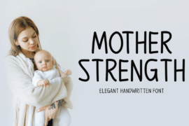 Mother Strength Font