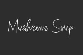Mushroom Soup Demo Font