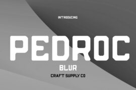 Pedroc Blur Demo Font