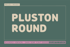 Pluston Round Font