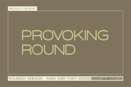 Provoking Round Font