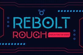 Rebolt Rough Demo Font