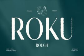 Roku Rough Demo Font