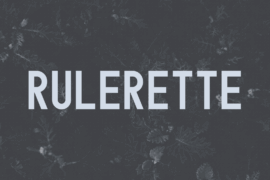 Rulerette Font