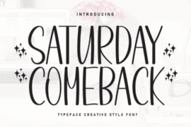 Saturday Comeback Font