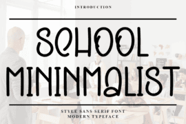 School Mininmalist Font