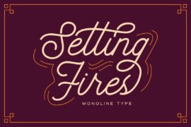 Setting Fires Font