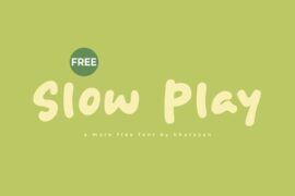 Slow Play Font