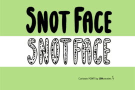 Snot Face Font
