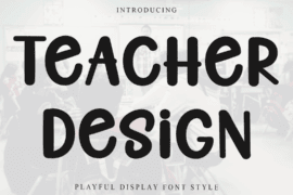 Teacher Design Font