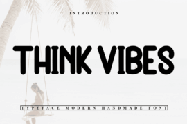 Think Vibes Font