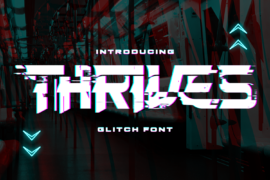 Thrives Glitch Demo Font