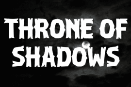 Throne of Shadows Font