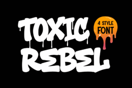 Toxic Rebel Font Family