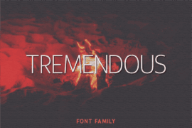 Tremendous Font