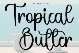 Tropical Butter Font