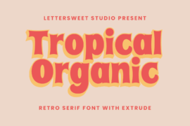 Tropical Organic Demo Font