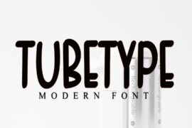 TUBETYPE Font