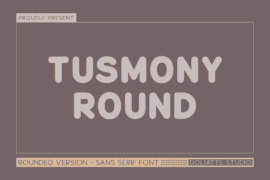 Tusmony Round Font