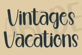 Vintages Vacations Font