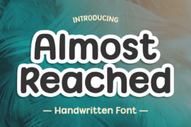 Almost Reached Font Family