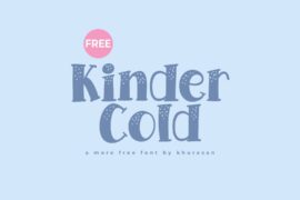 Kinder Cold Font