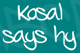 Kosal says hy Font
