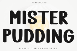 Mister Pudding Font