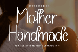 Mother Handmade Font