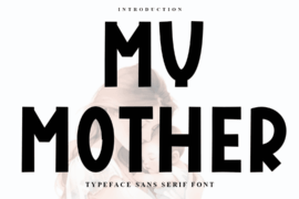 My Mother Font