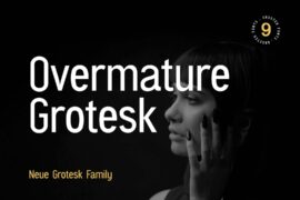 overmature grotesk Font Family