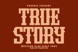 True Story Font