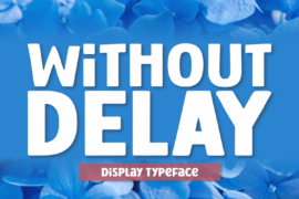 Without Delay Font