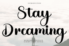 Stay Dreaming Font