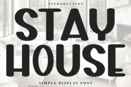 Stay House Font