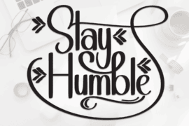 Stay Humble Font