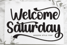 Welcome Saturday Font