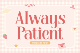 Always Patient Font