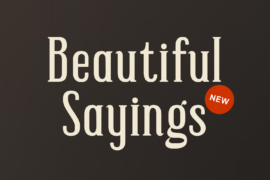 Beautiful Sayings Font