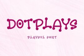 Dotplays Font