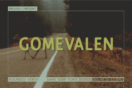 Gomevalen Font
